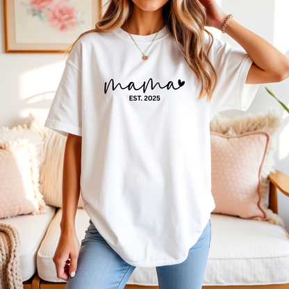 Personalized Mama T-Shirt,  New Mom Gift,  Mama Established Tee, Custom EST. Year Mama Tee