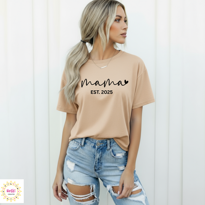 Personalized Mama T-Shirt,  New Mom Gift,  Mama Established Tee, Custom EST. Year Mama Tee