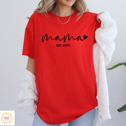 Personalized Mama T-Shirt,  New Mom Gift,  Mama Established Tee, Custom EST. Year Mama Tee